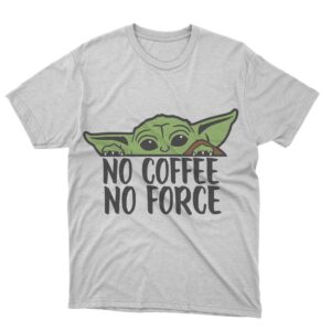 No Coffee No Force Yoda